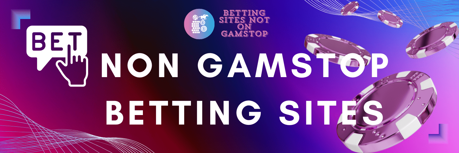 Exploring Non GamStop Sports Betting Sites A Comprehensive Guide 912308566 Exploring Non GamStop Sports Betting Sites A Comprehensive Guide 912308566