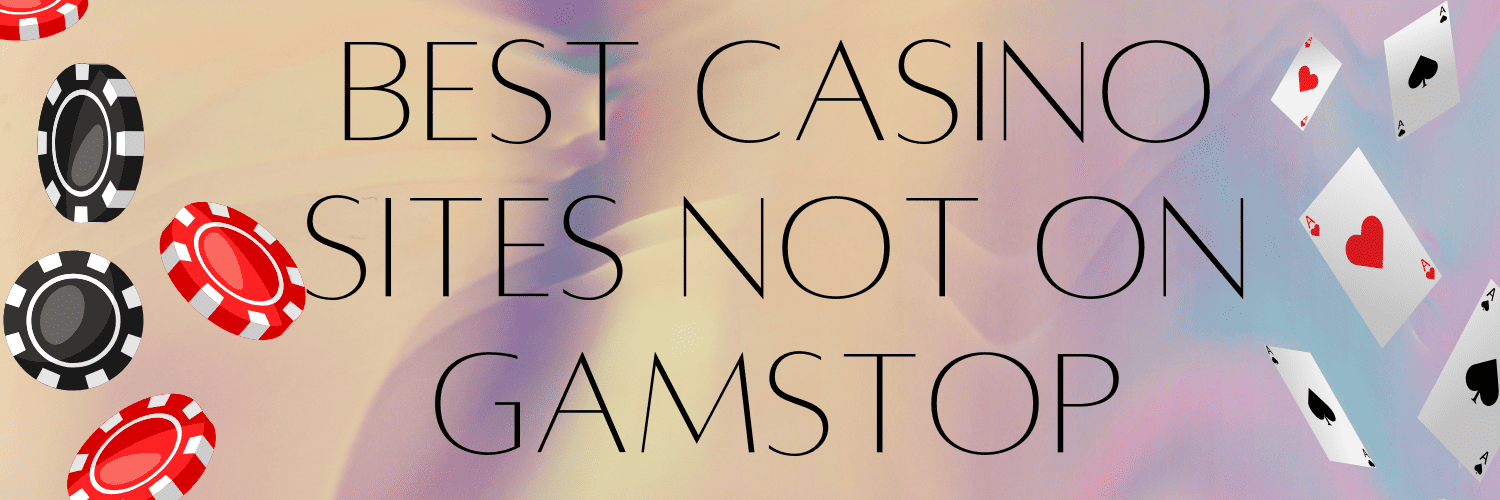 Exploring Non-GamStop Casino Sites A Comprehensive Guide Exploring Non-GamStop Casino Sites A Comprehensive Guide
