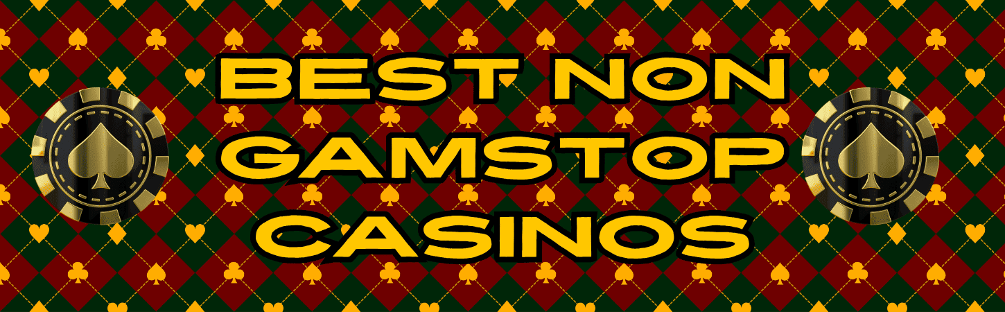 Discover the Best Casinos That Don't Use GamStop 642598253
